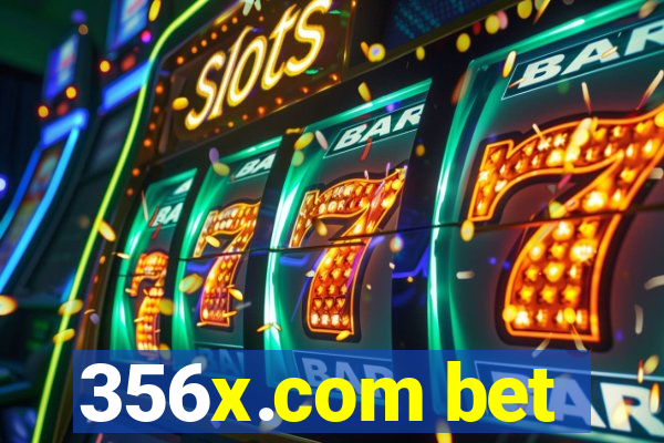 356x.com bet